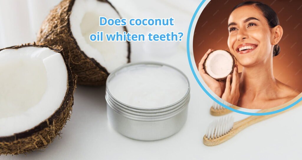 Does coconut oil whiten teeth