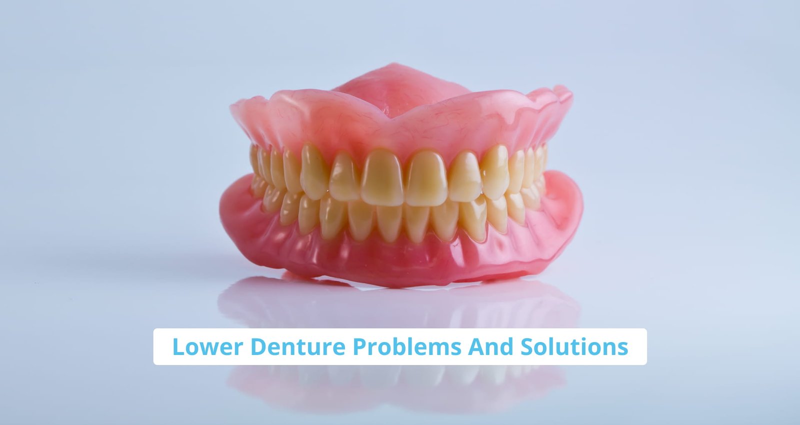 lower dentures